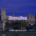《Buona Sera》ボナ・セラはイタリア語でこんばんは